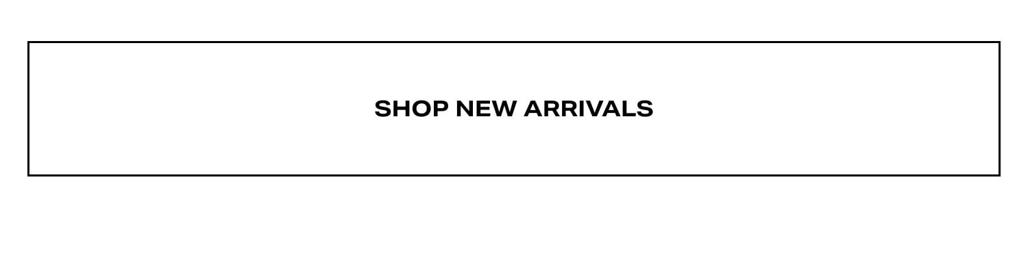 Shop Today's New Arrivals