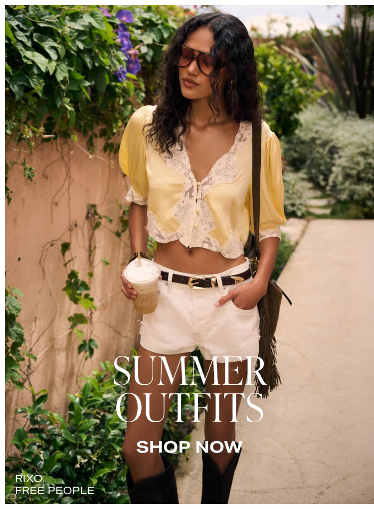 Shop Summer Outfits