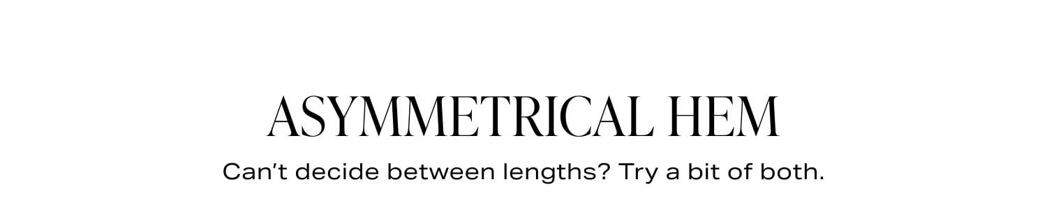 Shop Asymmetrical Hem