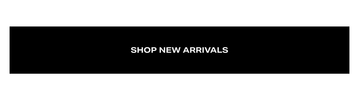 Shop Today's New Arrivals