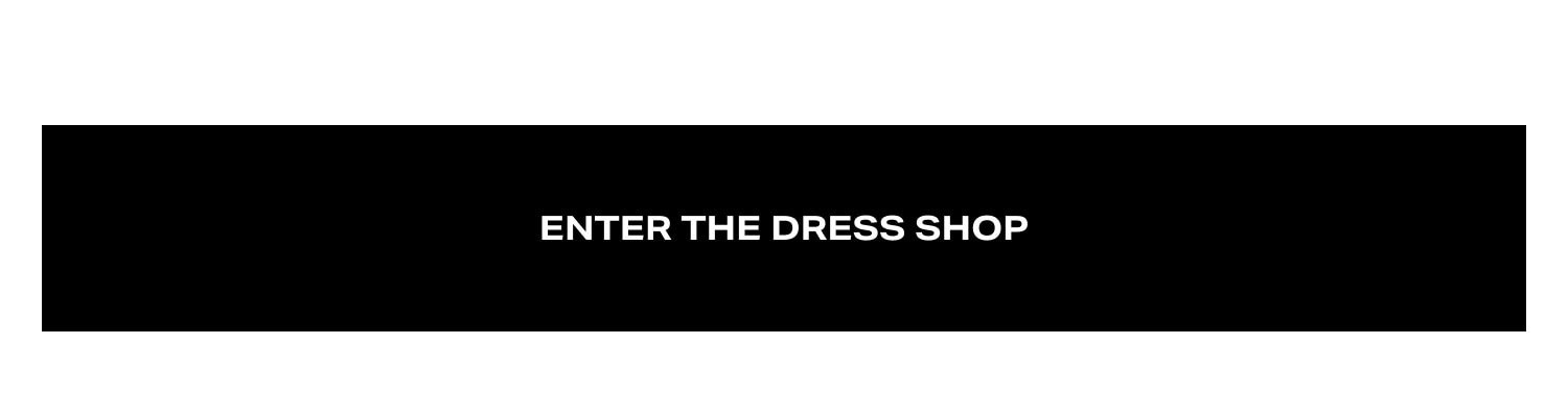 Enter The Dress Shop
