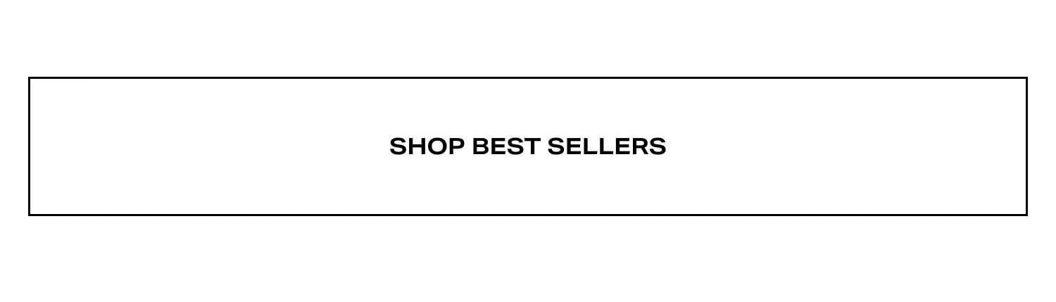 Shop Best Sellers