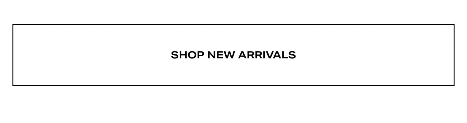 Shop New Arrivals