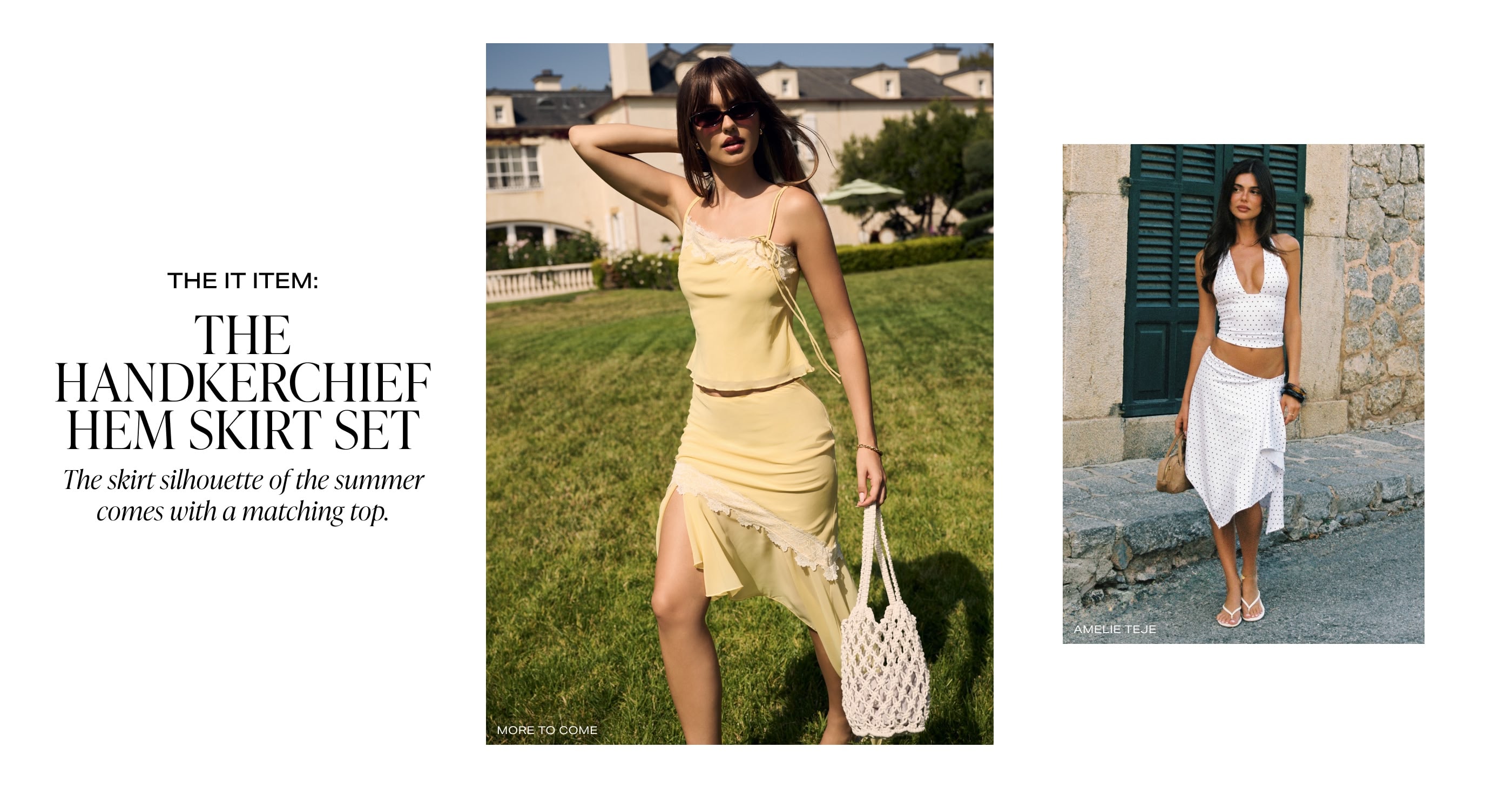  The It Item: THE HANDKERCHIEF HEM SKIRT SET 
