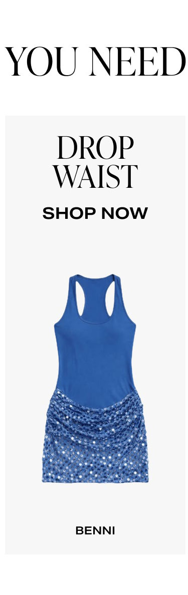 Shop Drop Waist