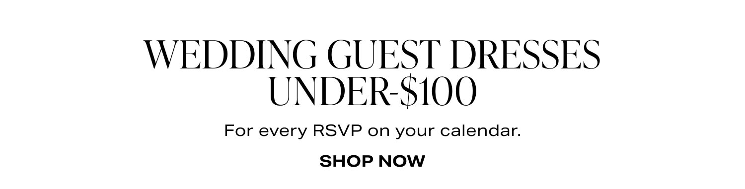 Shop Wedding Guest Dresses Under -$100