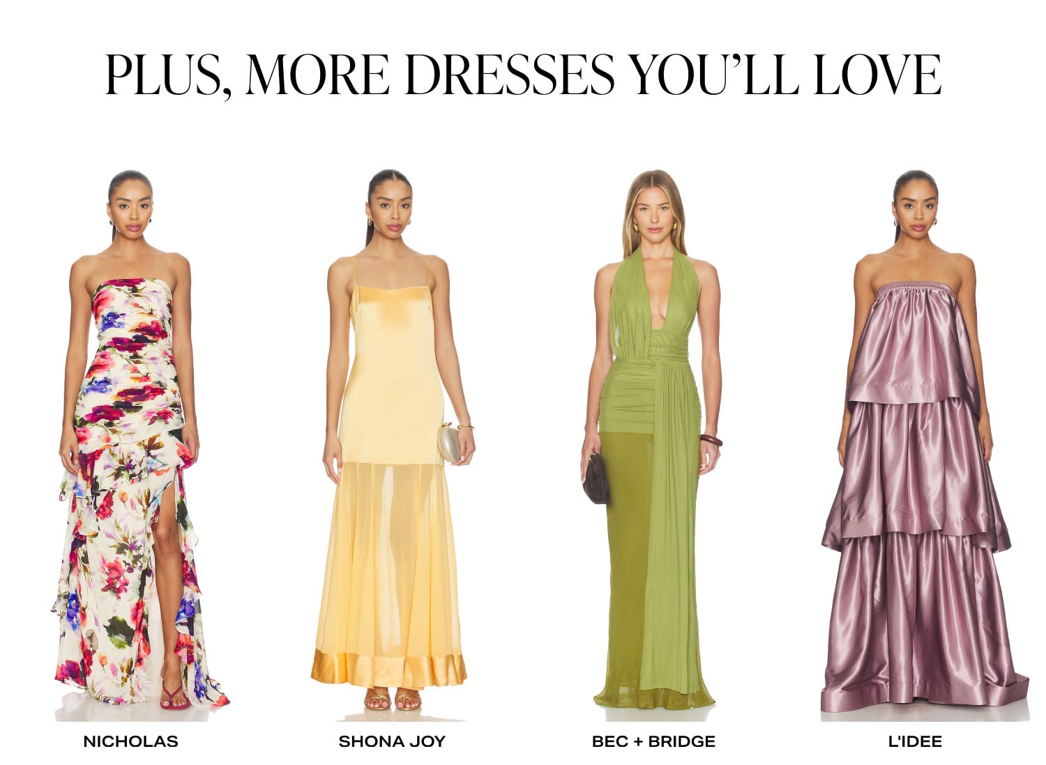 Shop More Dresses