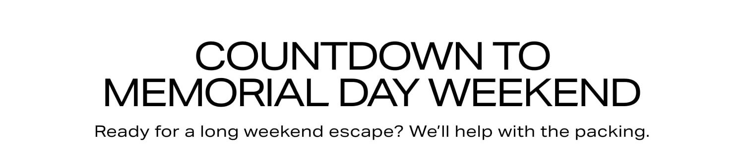 Shop Countdown To Memorial Day Weekend
