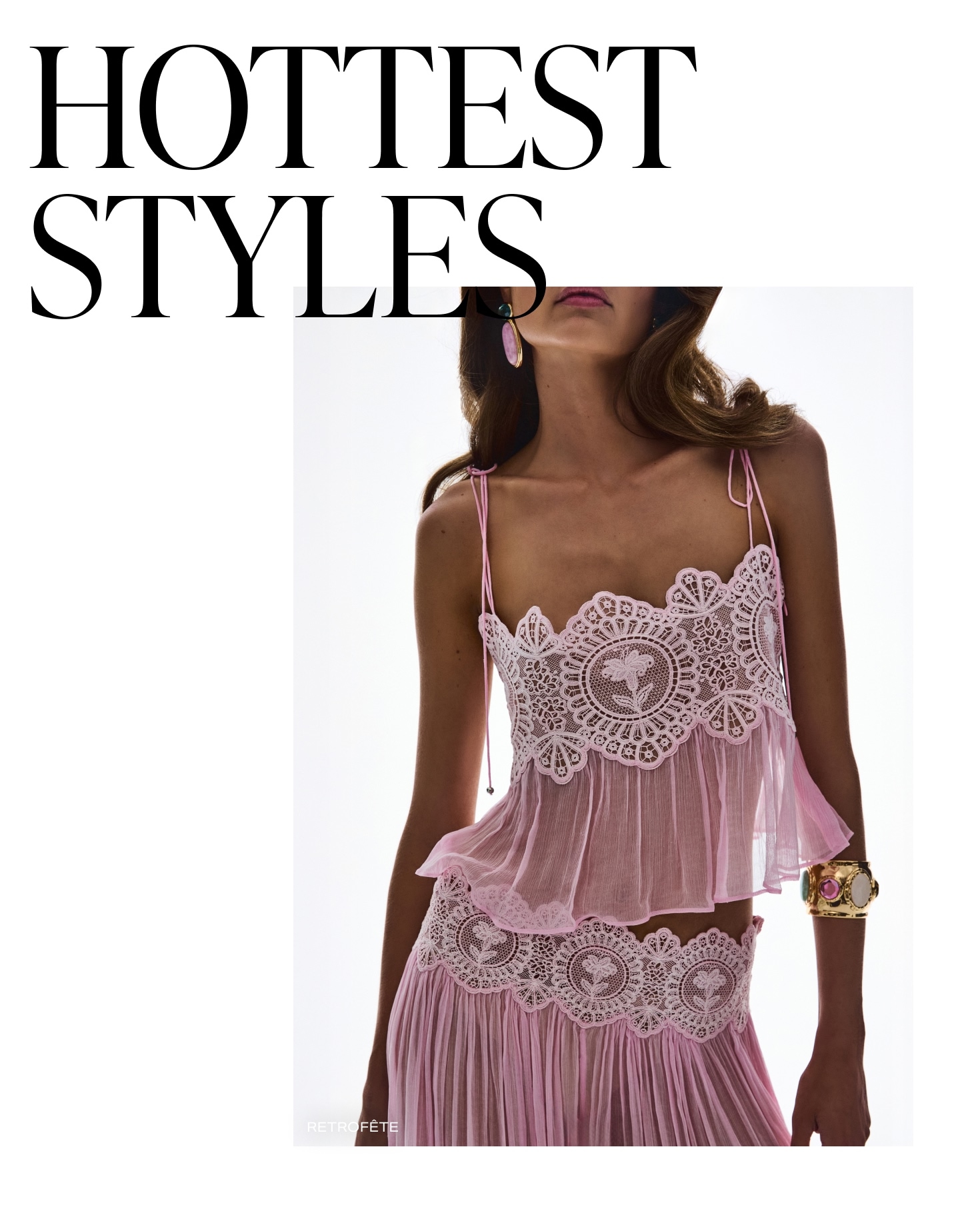 Hottest Styles