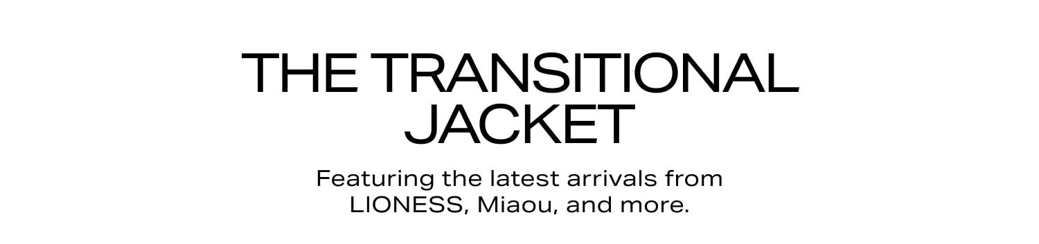 Shop Transitional Jacket