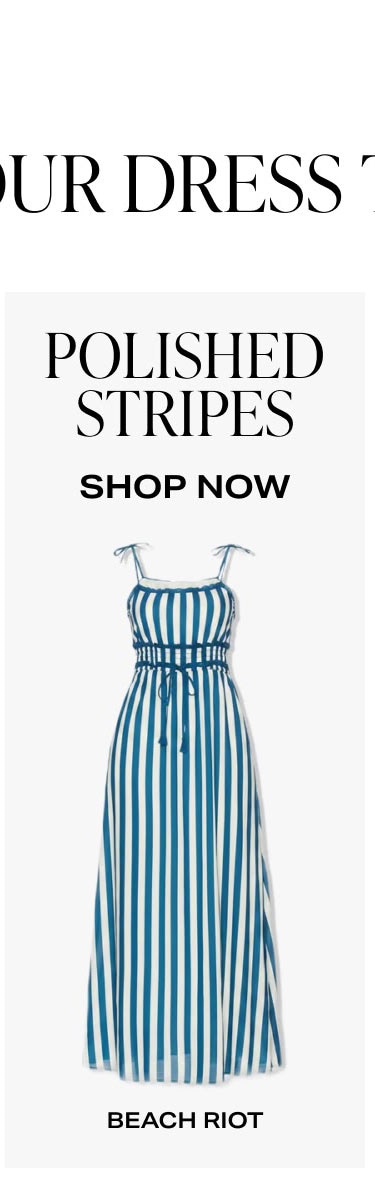 Shop Polished Stripes