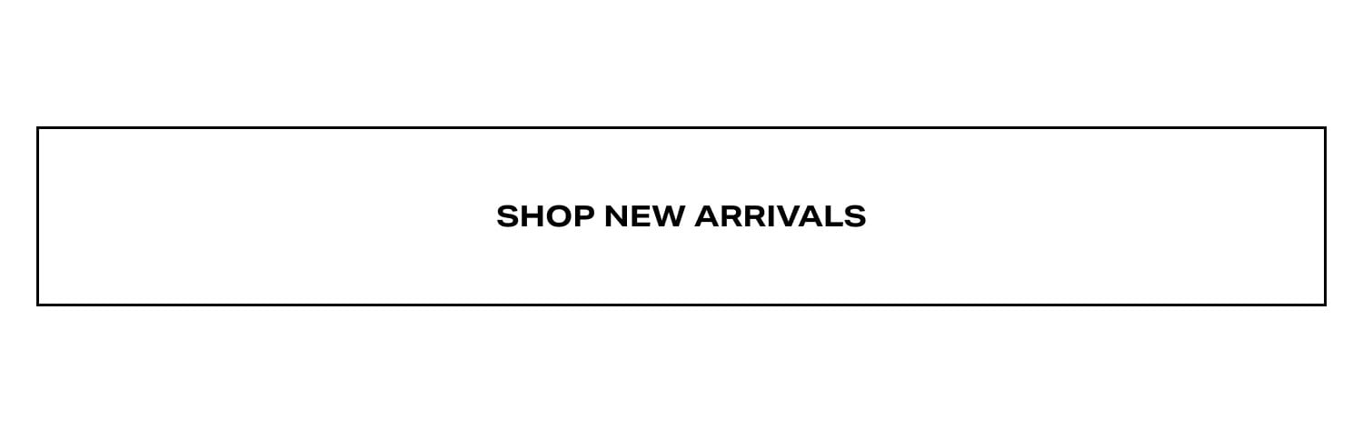 Shop New Arrivals
