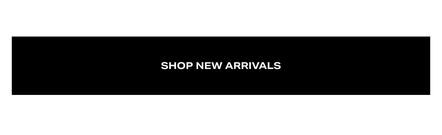 Shop New Arrivals