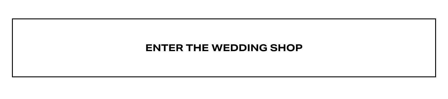 Enter the Wedding Shop