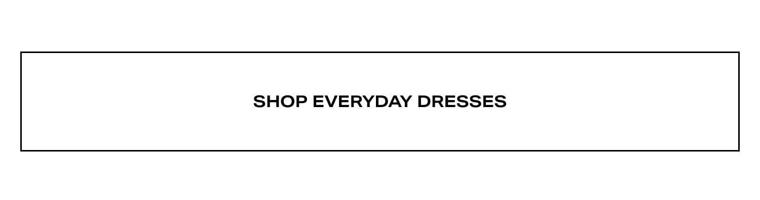 Shop Everyday Dresses