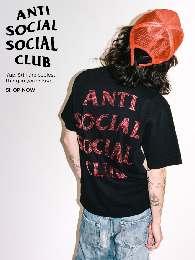 ANTI SOCIAL SOCIAL CLUB. Shop Now.