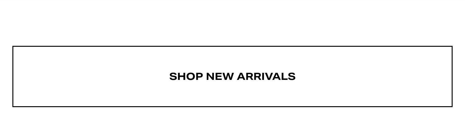 Shop New Arrivals
