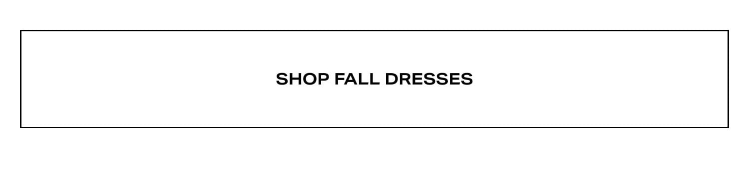 Shop Fall Dresses