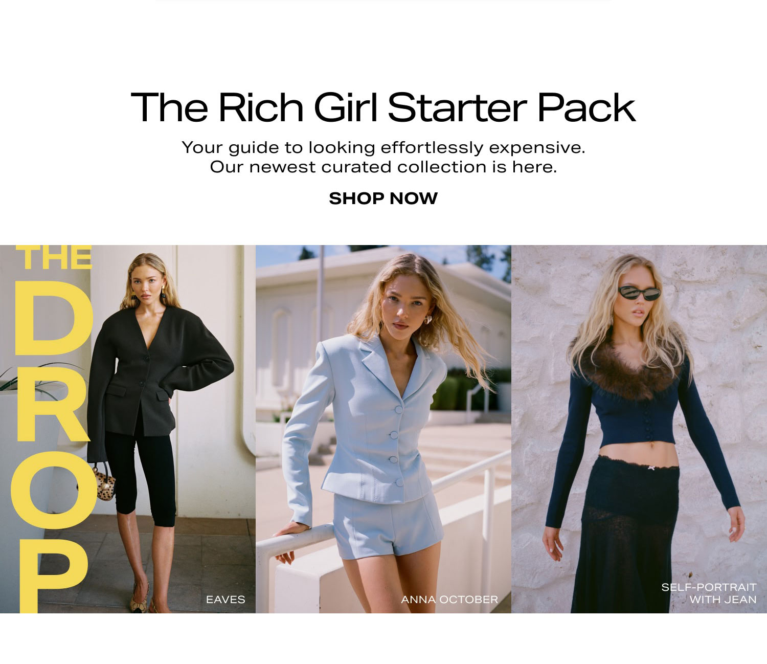 Shop The Drop: Rich Girl