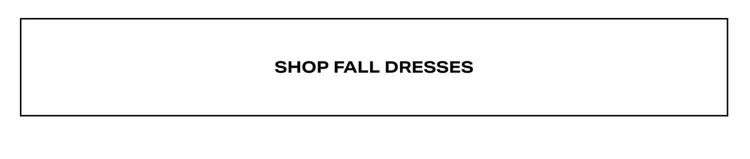 Shop Fall Dresses