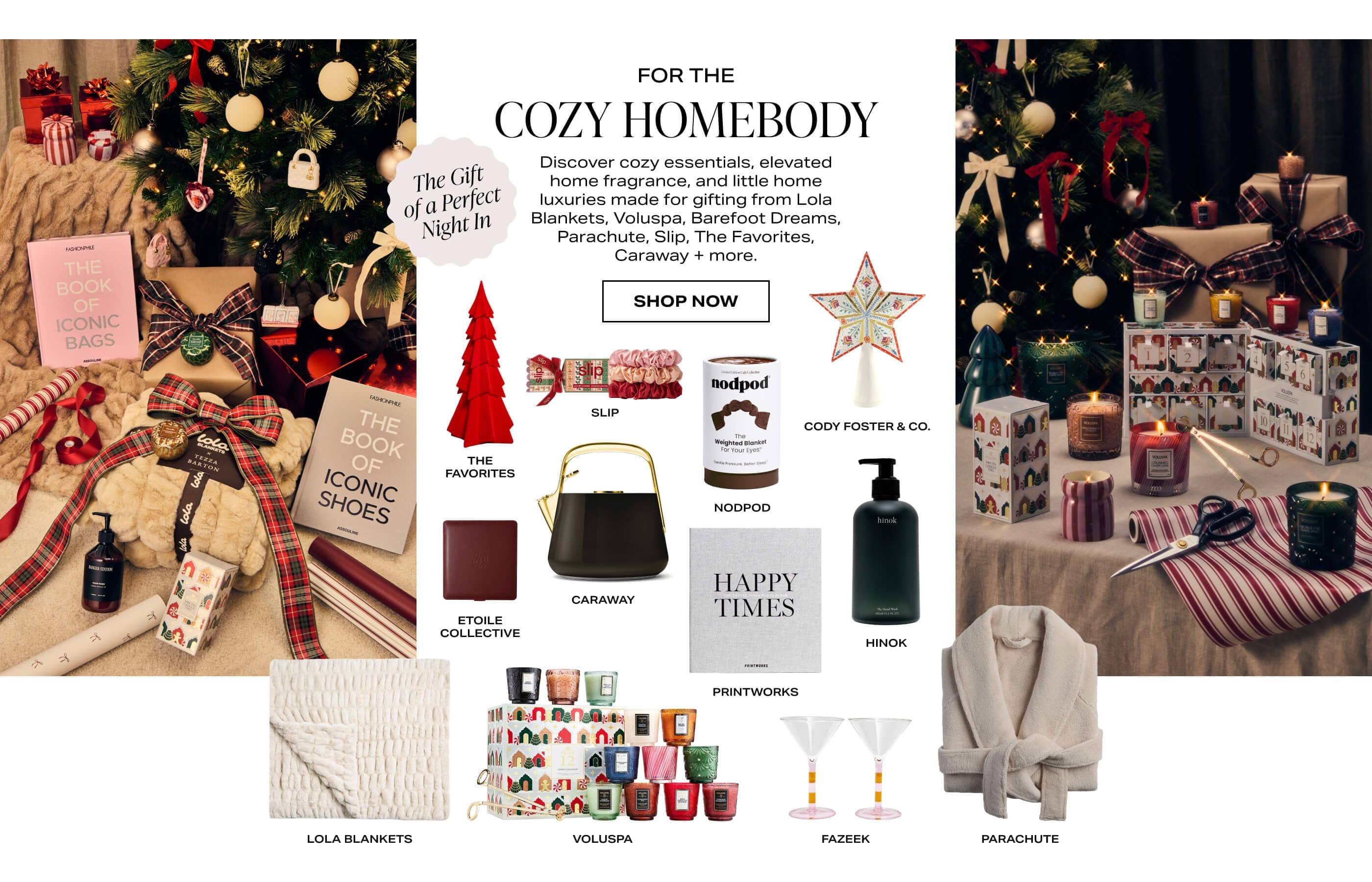 For the Cozy Homebody.