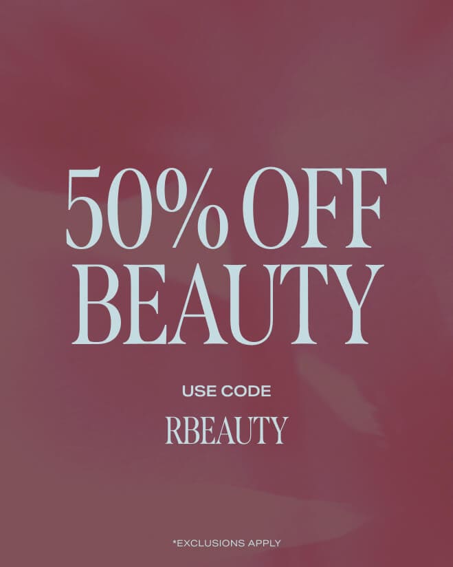 We don&rsquo;t do this often&mdash;stock up on your faves now using code RBEAUTY. *Exclusions apply