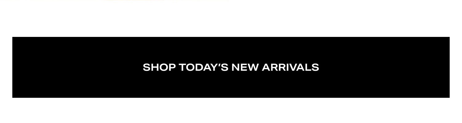 Shop Today's New Arrifvals