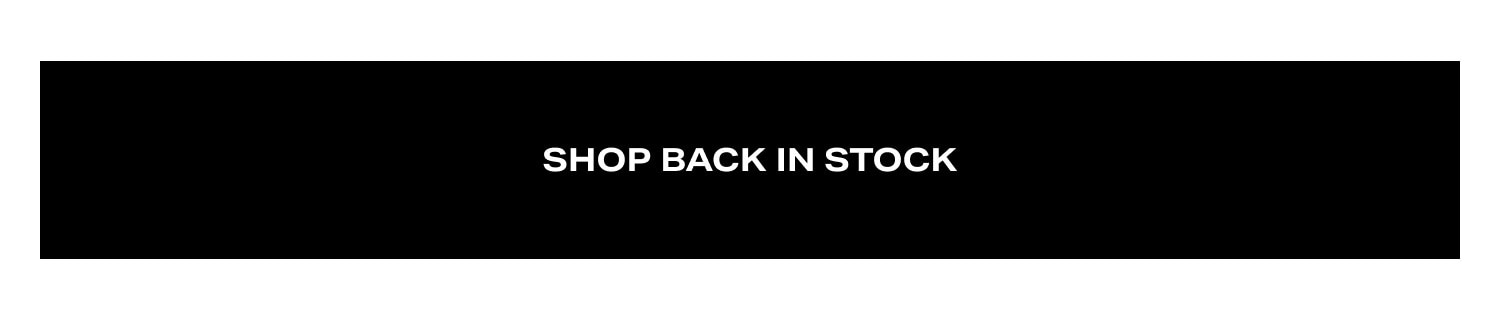 Shop Back in Stock