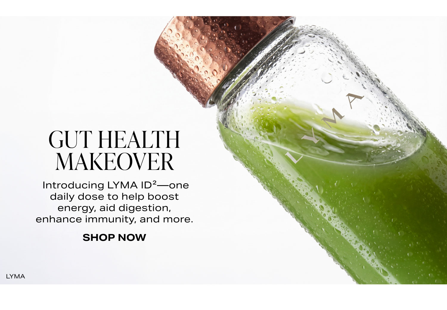 Shop Lyma. Gut Health Makeover.