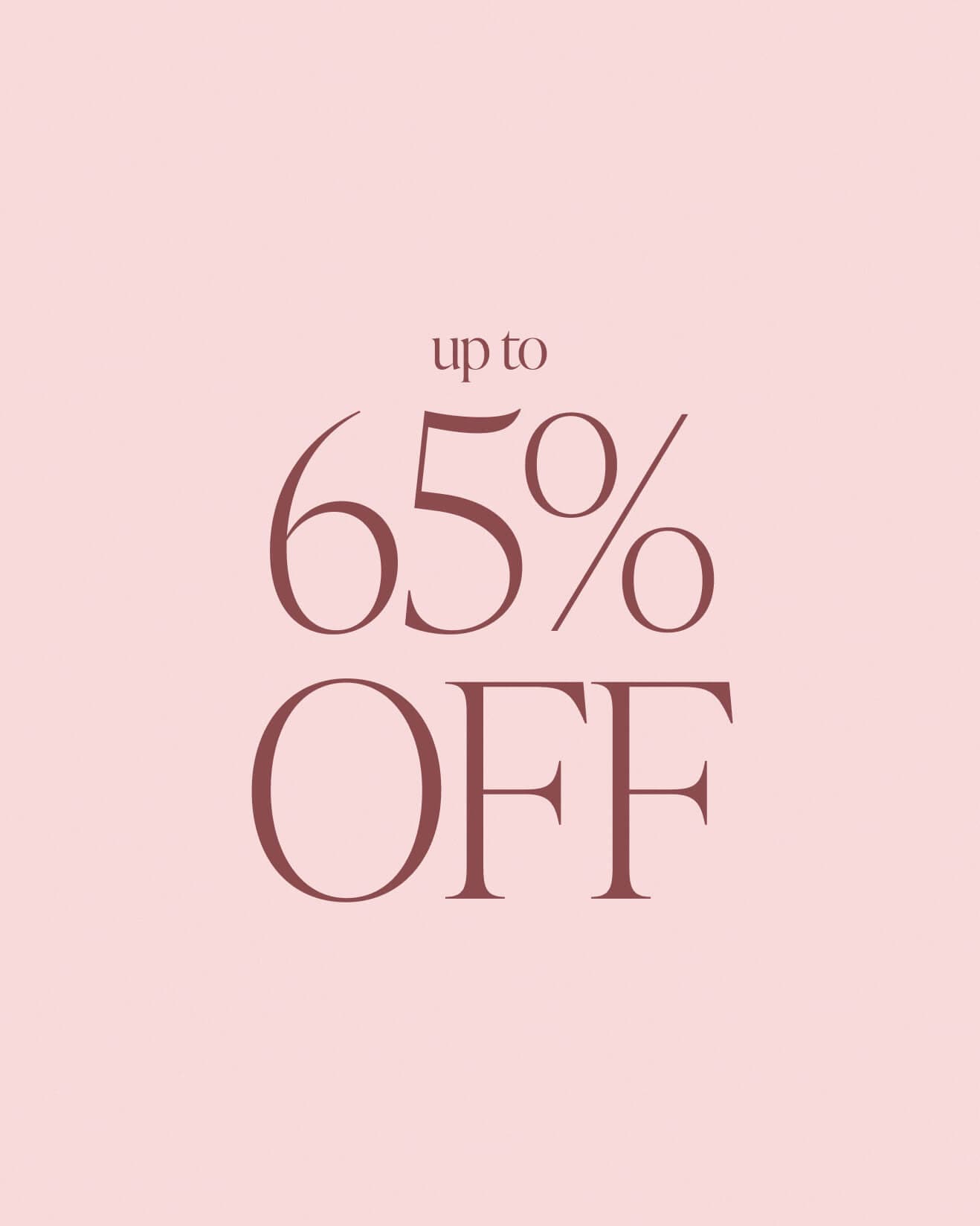 END OF SUMMER SALE: UP TO 65% OFF. Last call! This is not the sale to miss.