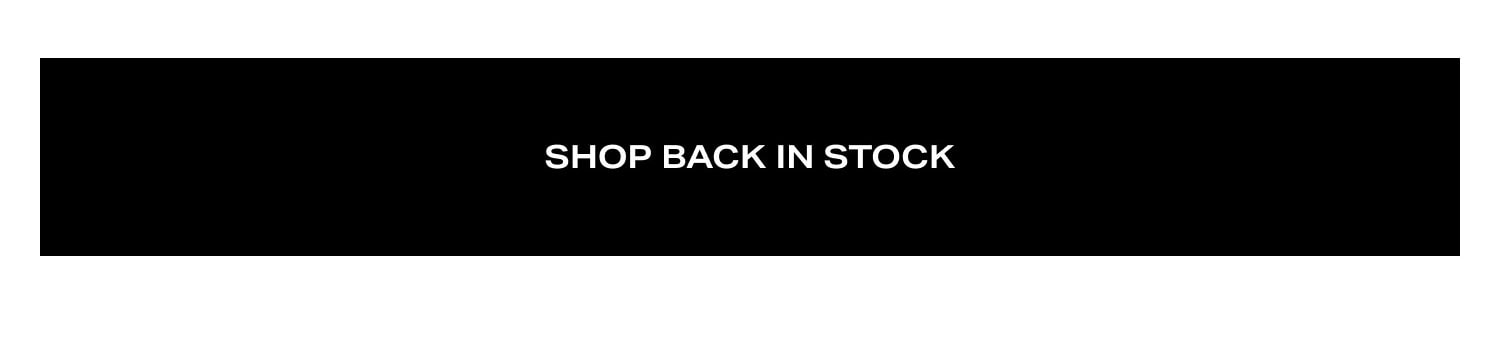 Shop Back in Stock