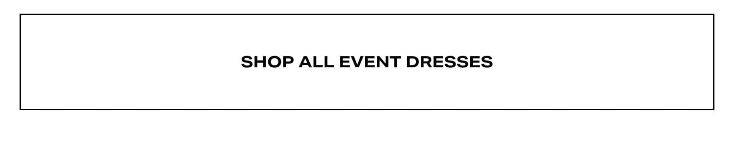 Shop All Event Dresses