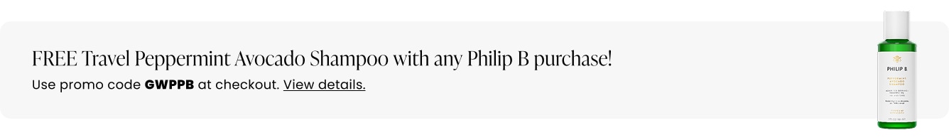 FREE Travel Peppermint Avocado Shampoo with any Philip B purchase! Use promo code GWPPB at checkout.