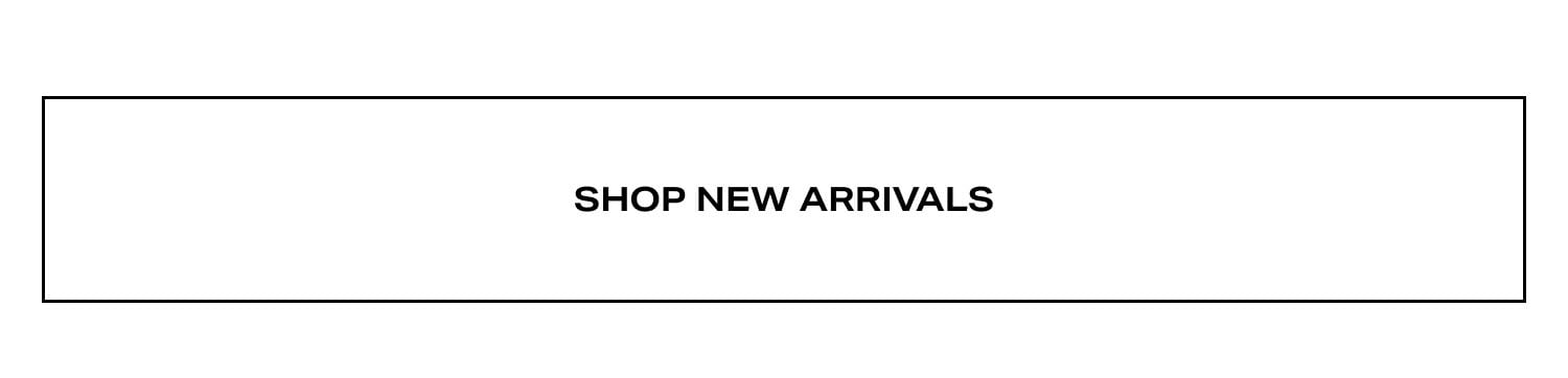 Shop New Arrivals