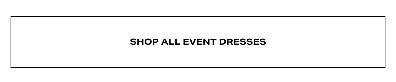 Shop All Event Dresses