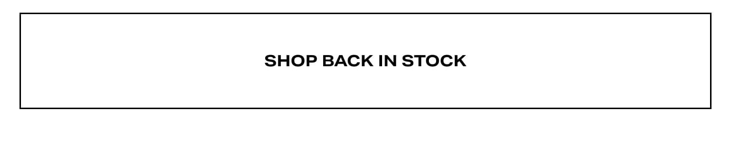 Shop Back in Stock